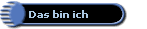 Das bin ich
