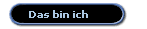 Das bin ich